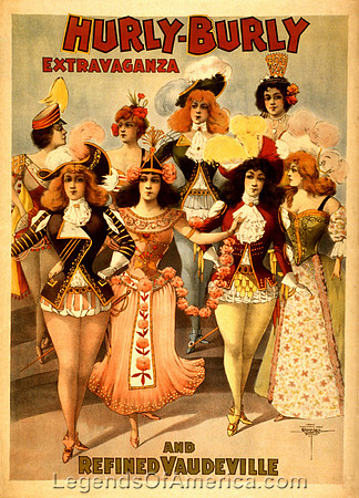 Hurly Burly, 1899